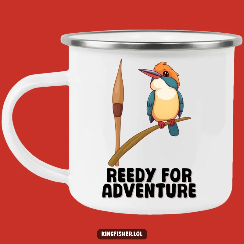 Funny Kingfisher Camping Mug: Swaying Reed Outdoors, Durable Funny Gift