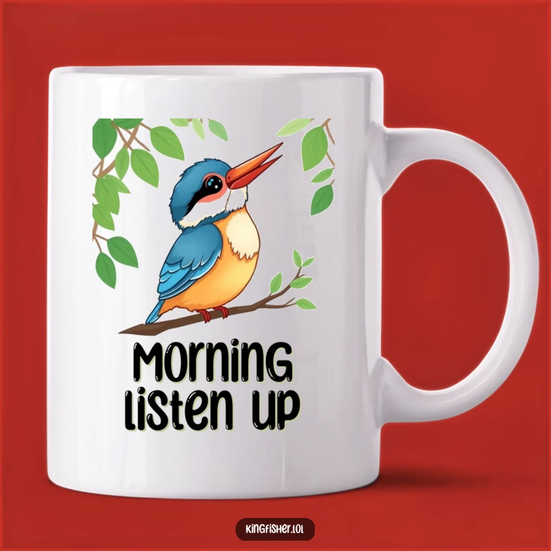 Funny Kingfisher Mug: Listening Bird of Forest, Perfect Nature Lover Gift
