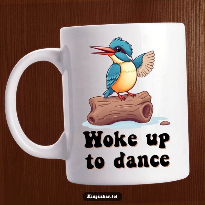 Funny Kingfisher Mug: An excited bird performing a happy dance on a driftwood log, full of energy.