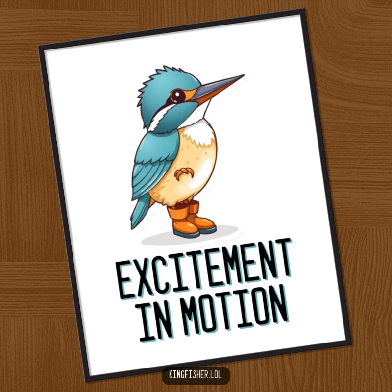 Funny kingfisher wearing tiny boots, tapping its foot excitedly, digital art print for humorous and joyful wall decor.