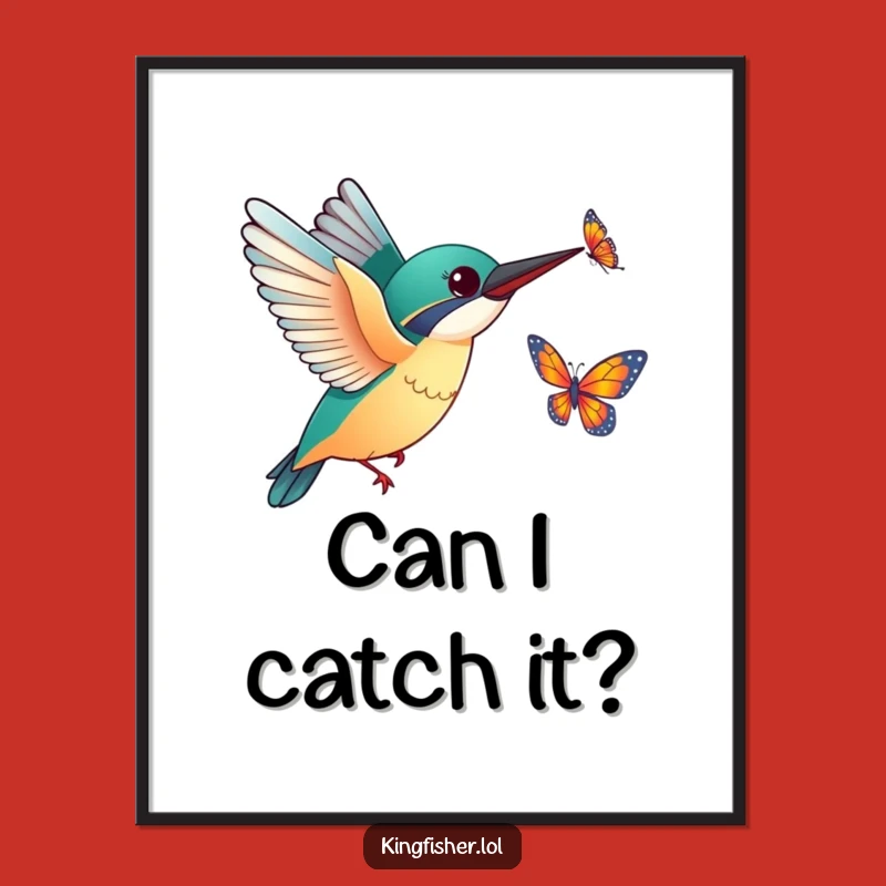 Funny Kingfisher Butterfly Digital Art Print - Instant Nature Joy