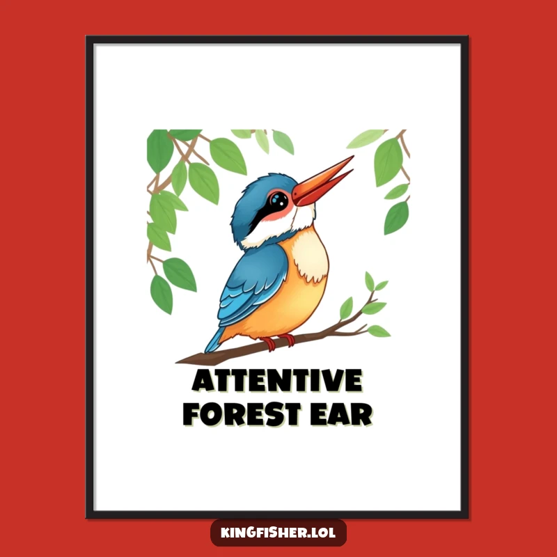 Funny Kingfisher Digital Art Print: Instant Attentive Listener Scene, Perfect Gift