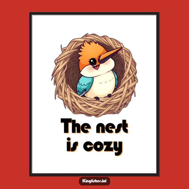 Funny Kingfisher Nest Art - Curious Grin Print - Instant Charm Gift