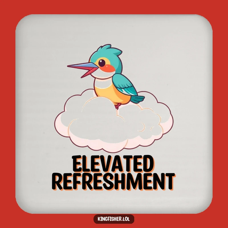 Funny Kingfisher Cloud Coaster: Protect Surfaces with Humor