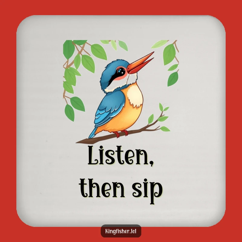Funny Kingfisher Coaster: Protect Surfaces with Attentive Listening, Adorable Gift