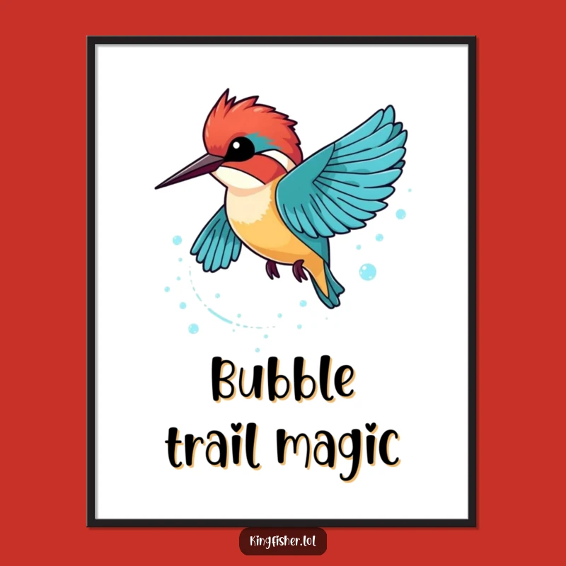 Artistic Funny Kingfisher Bubble Trail Poster: Decorate with Bird's Sparkling Speed!