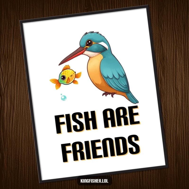 Funny Kingfisher Poster: A curious kingfisher bird tilts its head, watching a brightly colored fish swim by, artful observation.
