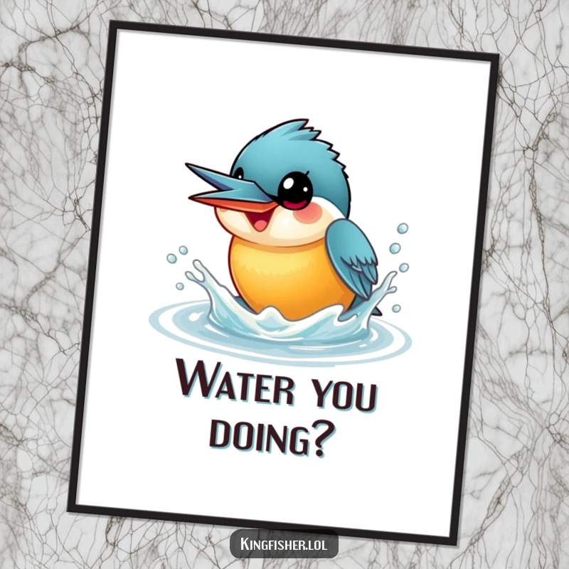 Funny Kingfisher Poster showcasing a happy kingfisher with wide eyes, joyfully splashing water upwards in a dynamic, fun-filled pose.