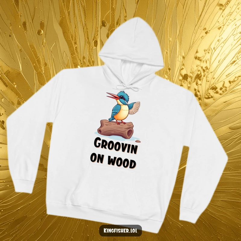 Funny Kingfisher Hoodie: An excited bird dancing on a driftwood log, offering cozy cheer and humor.