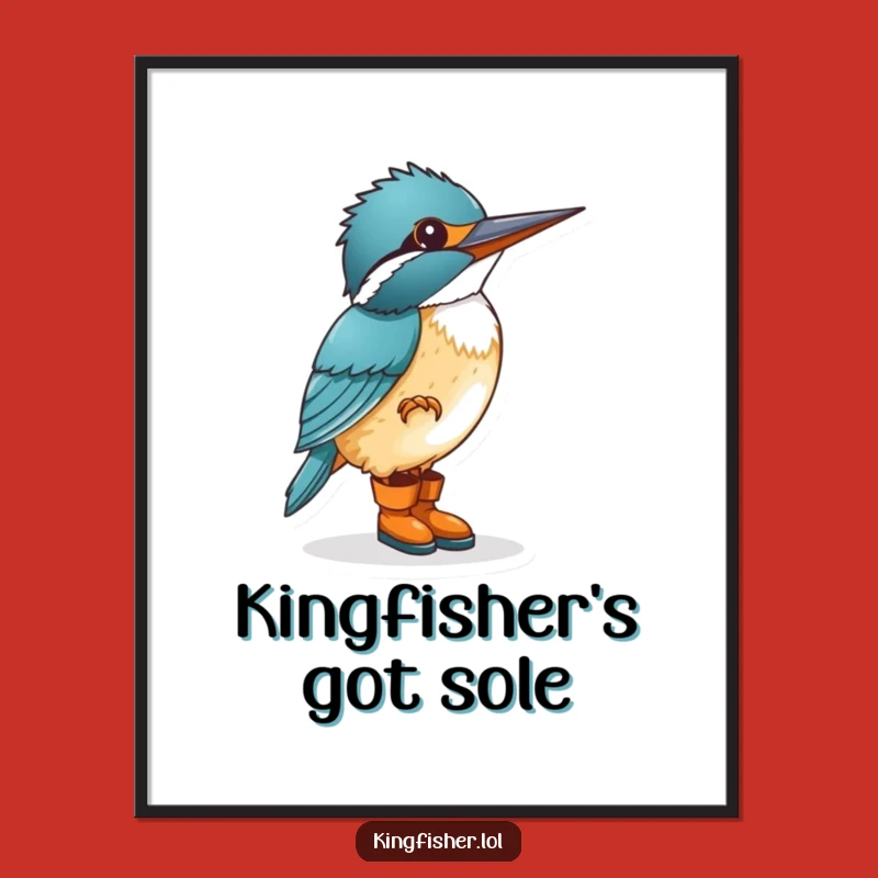 Free Printable Wall Art: Kingfisher Tapping Boots, Humorous Bird Art Downloadable