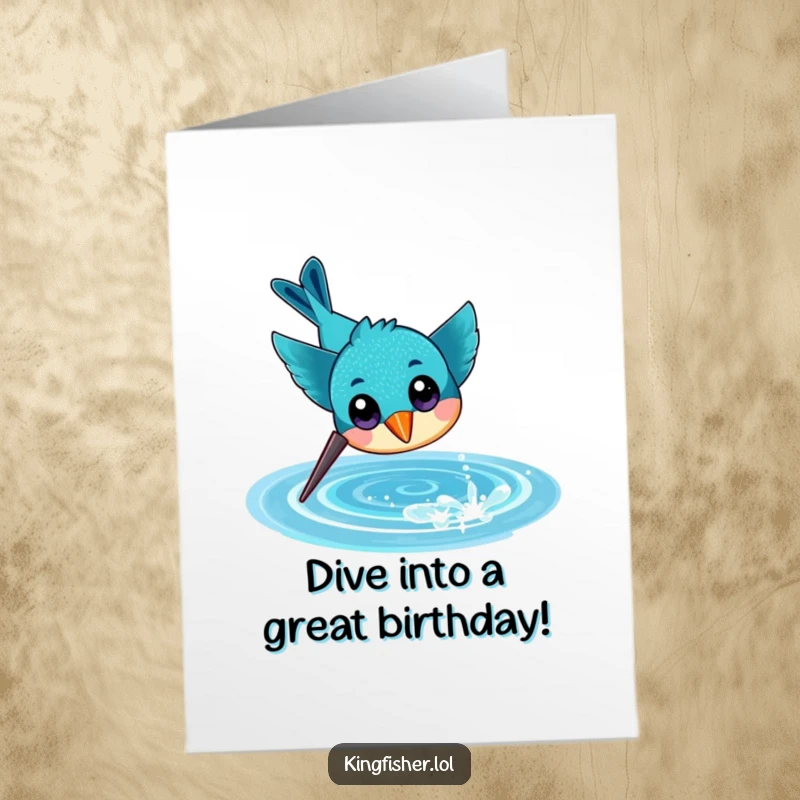Funny Free Printable Birthday Card: A cheerful kingfisher with large eyes dives headfirst towards sparkling water, celebrating.