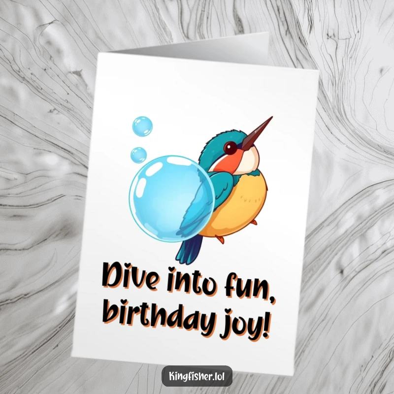 Funny Free Printable Birthday Card: Chubby kingfisher bird joyfully diving headfirst into a sparkling blue bubble.