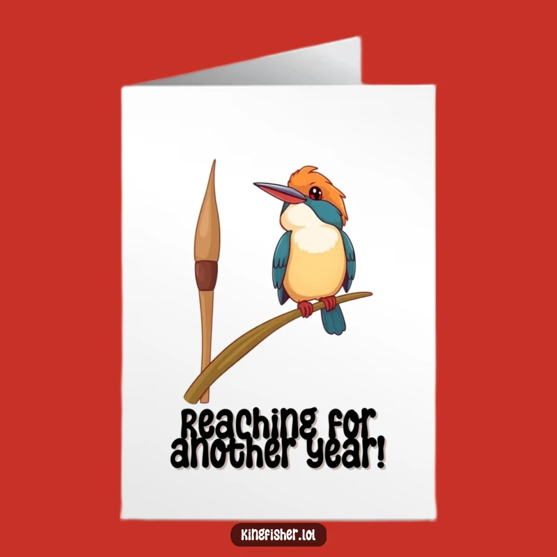 Free Printable Birthday Card: Kingfisher's Wobbly Wish, Funny Downloadable Gift