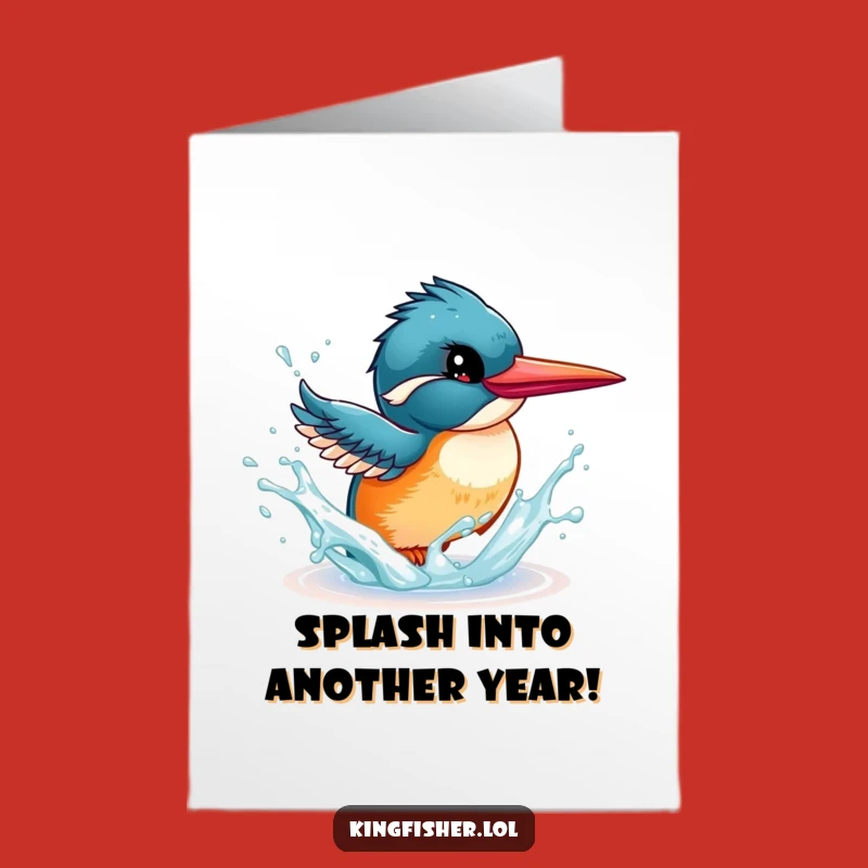 Free Printable Birthday Card: Energetic Kingfisher Splashing Fun - Funny Downloadable Gift