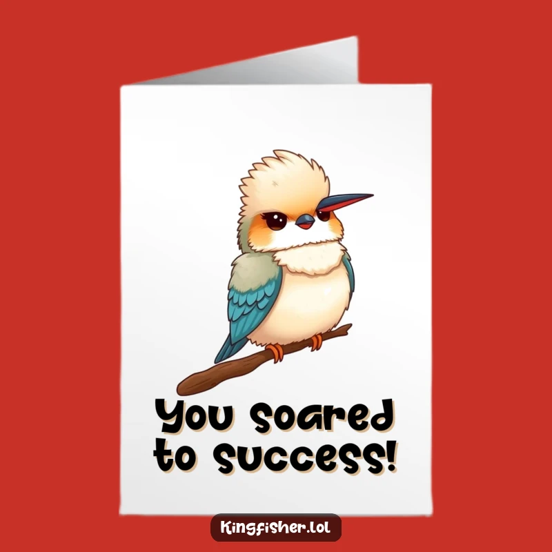 Free Printable Kingfisher Congrats Card: Proud Birdy Achievement Downloadable