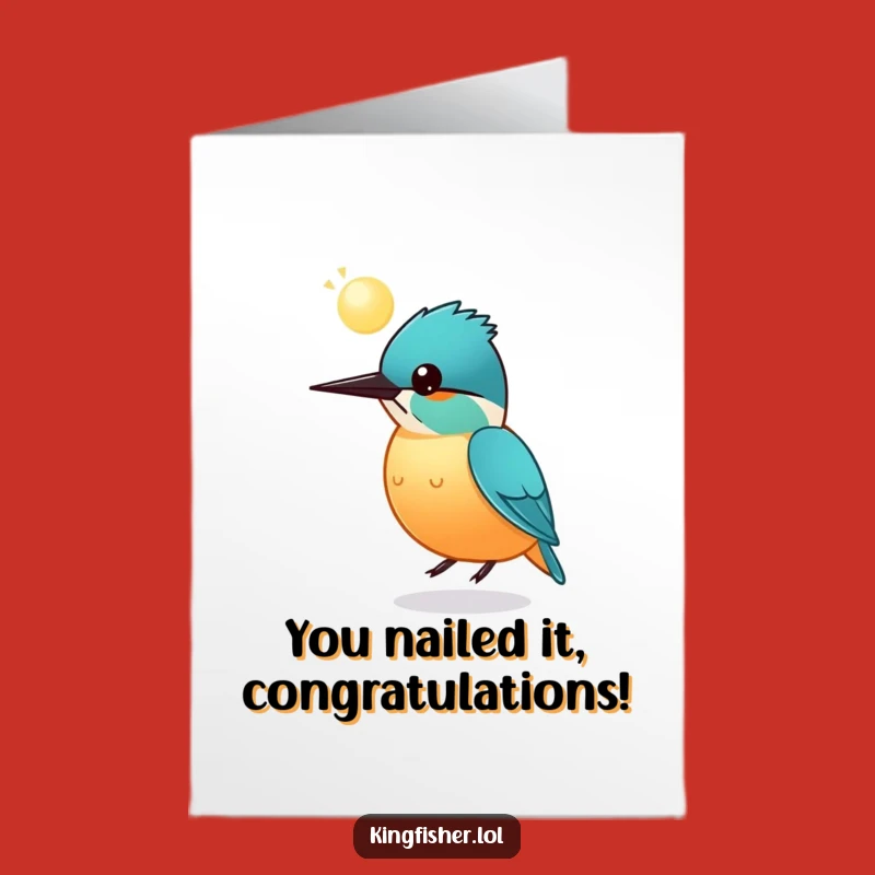 Free Printable Congrats Card: Round Kingfisher Sphere Bounce, Funny Downloadable