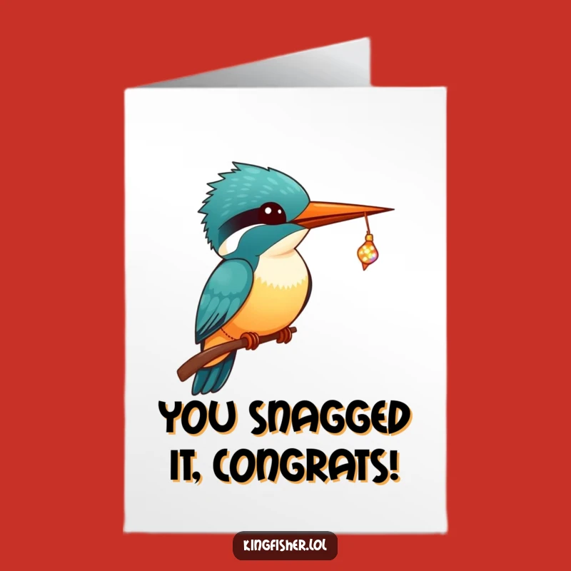 Kawaii Kingfisher Congrats Card Free Printable: Little Catch - Funny Downloadable Greeting