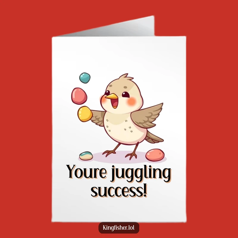 Free Printable Congrats Card: Skilled Juggling Bird, Playful Downloadable Celebration