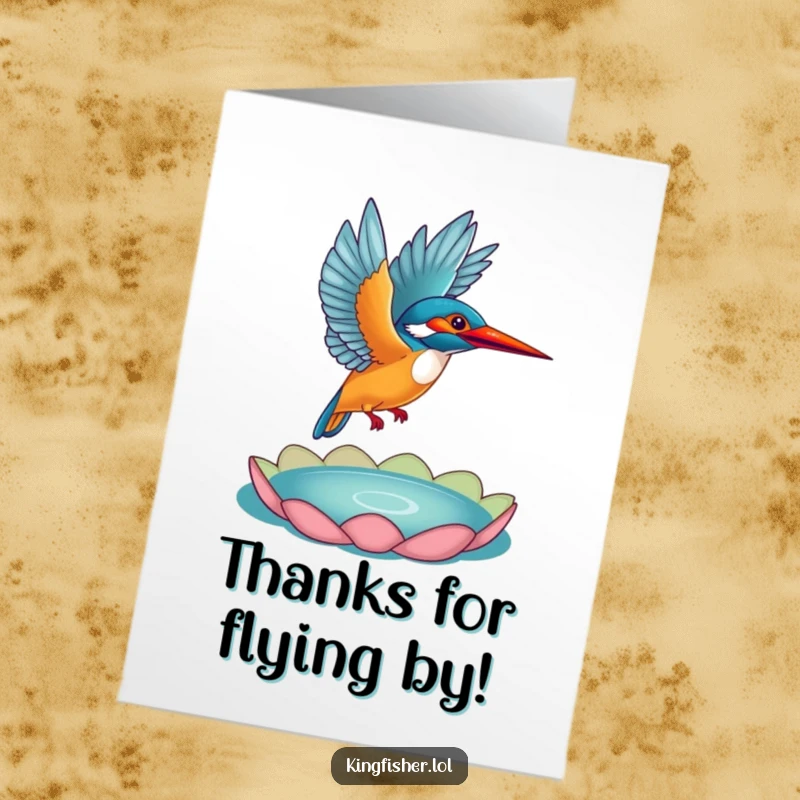 Funny Free Printable Kingfisher Thank You Card: Kingfisher taking flight from a lily pad, conveying heartfelt thanks with humor.