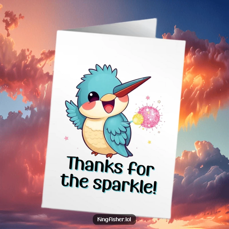 Funny Free Printable Thank You Card: Kawaii kingfisher grins wide while launching a glitter bomb.