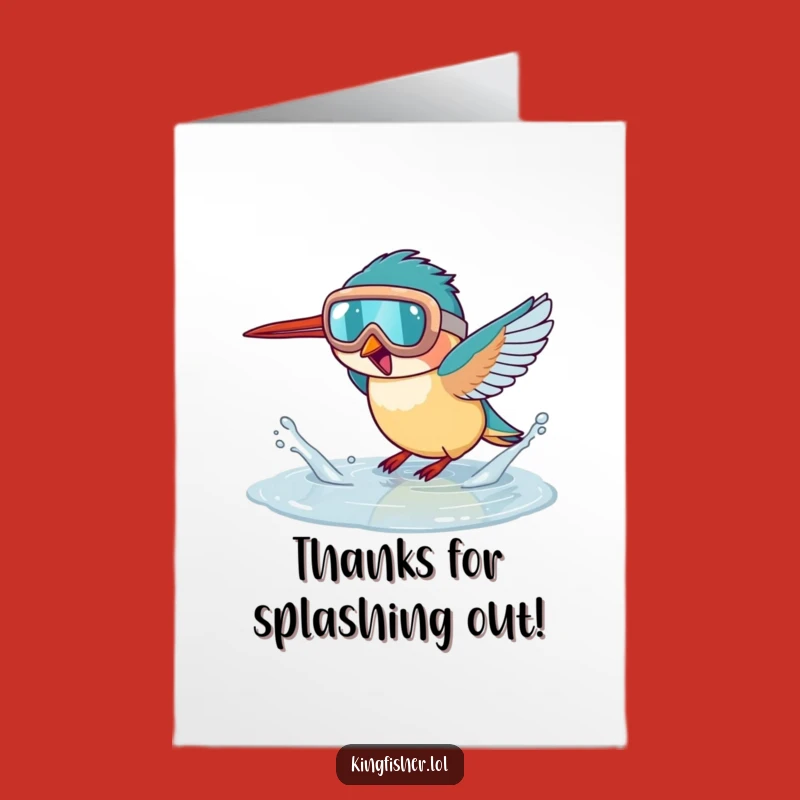 Funny Free Printable Thank You Card: Splashing Kingfisher, Humorous Downloadable