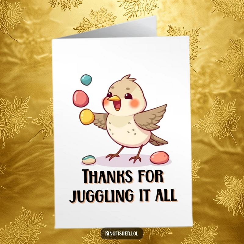 Free Printable thank you card showing a small bird enthusiastically juggling three colorful pebbles with its beak, a charming and skillful act.