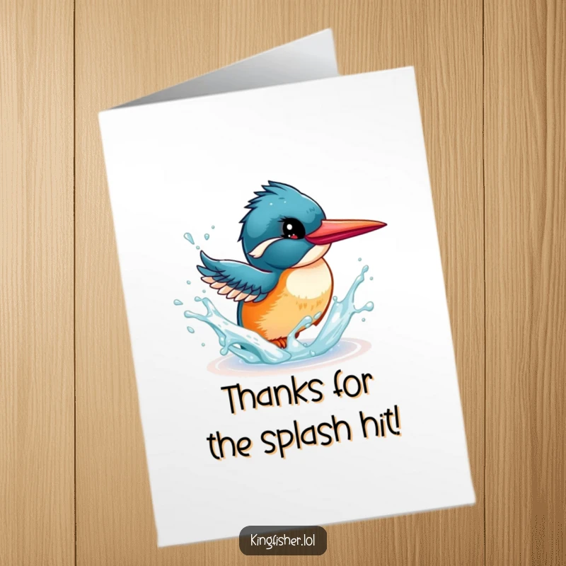 Funny Free Printable Thank You Card: Energetic Kingfisher splashing water, expressing a delightful and heartfelt thank you.