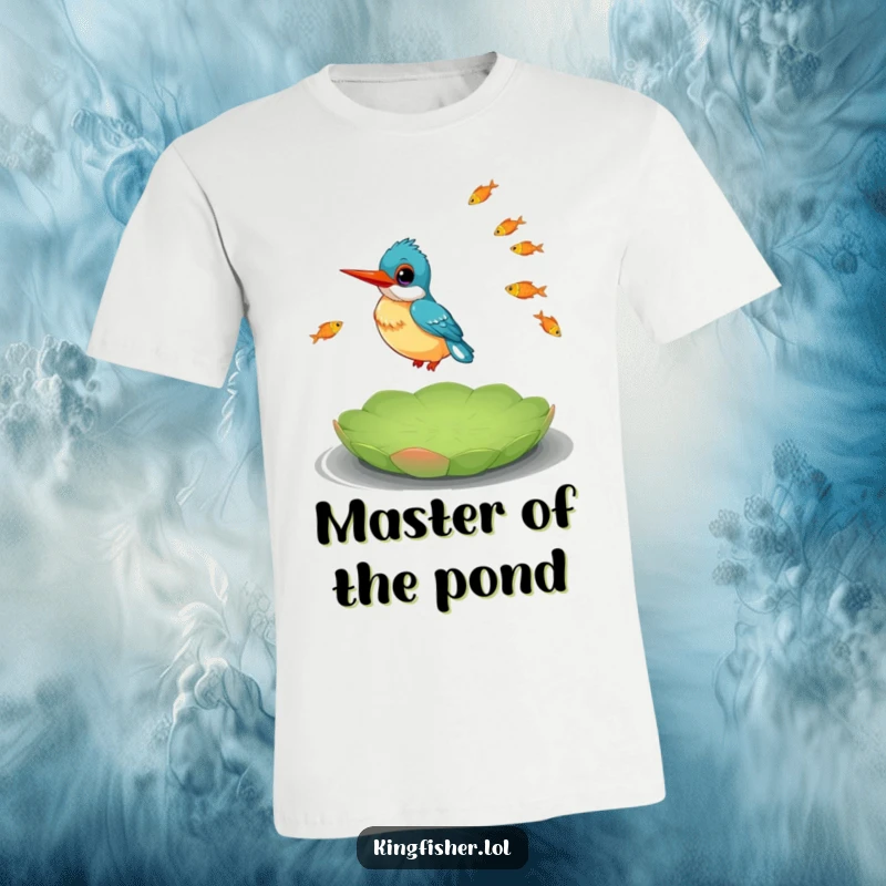 Funny Kingfisher T-Shirt depicting a happy kingfisher balancing on a lily pad and impressively juggling multiple small fish.